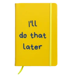 Notitieboek I'll do that later