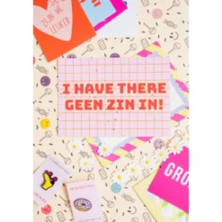 Poster I have there geen zin in!