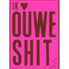 Poster Ik hou van oude shit