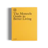The Monocle Guide to Better Living