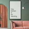 Walljar plexiglas schilderij - This Kitchen Is For Dancing Plexiglas schilderij - 50 x 70 cm