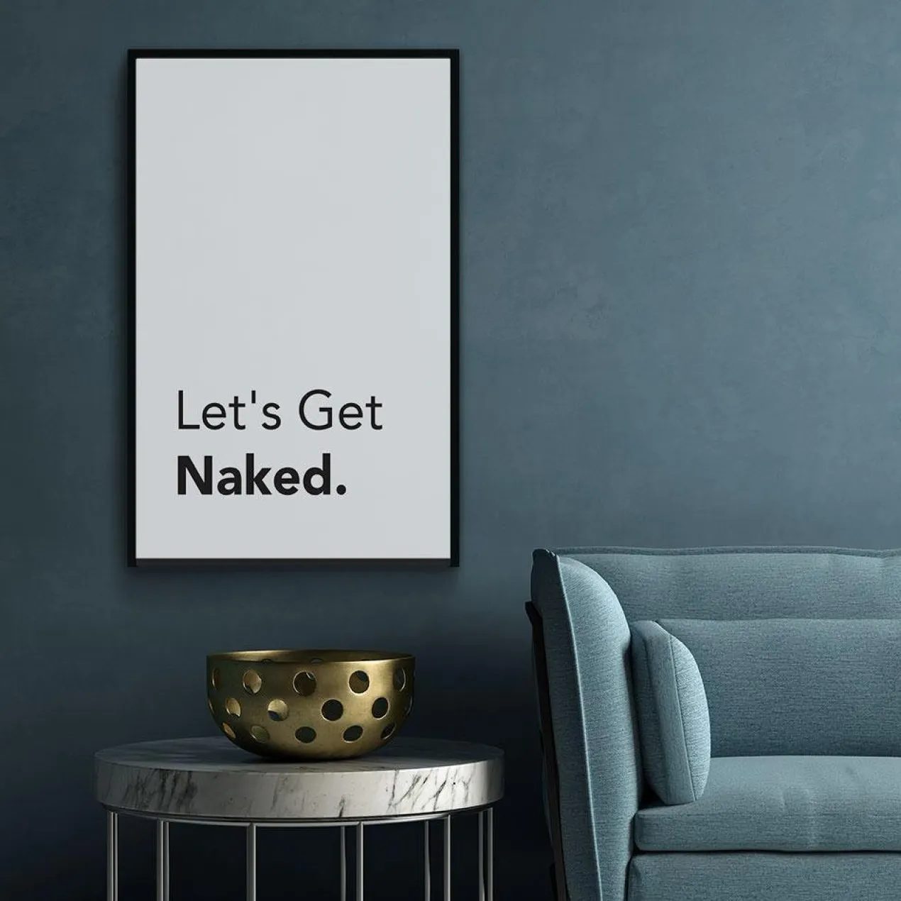 Walljar poster ingelijst - Let's Get Naked Poster ingelijst - 50 x 70 cm