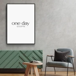 Walljar poster ingelijst - One Day At A Time Poster ingelijst - 40 x 60 cm