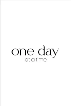 Walljar poster ingelijst - One Day At A Time Poster ingelijst - 50 x 70 cm