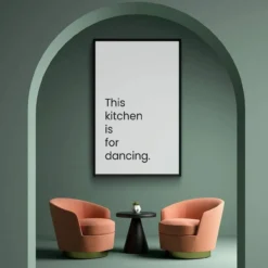 Walljar poster ingelijst - This Kitchen Is For Dancing Poster ingelijst - 70 x 100 cm