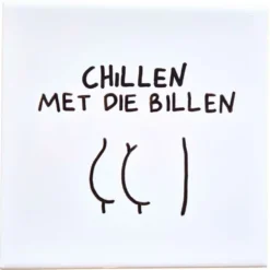 Wandtegel Chillen met die billen