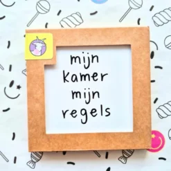 Wandtegel Mijn kamer, mijn regels
